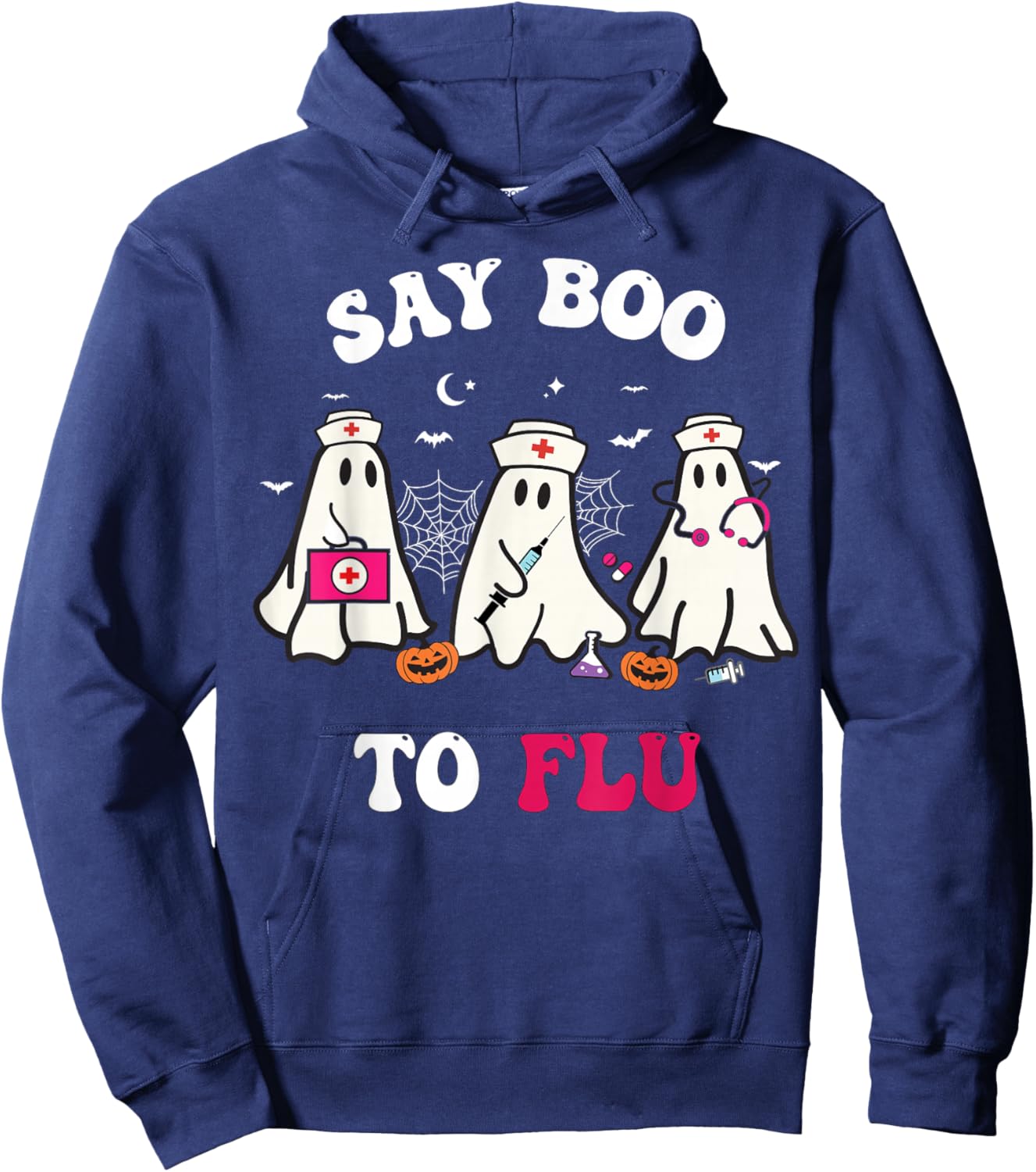 Say Boo To The Flu Nurses Halloween Ghost Boo To Flu Hoodie - Hoodie | Navy