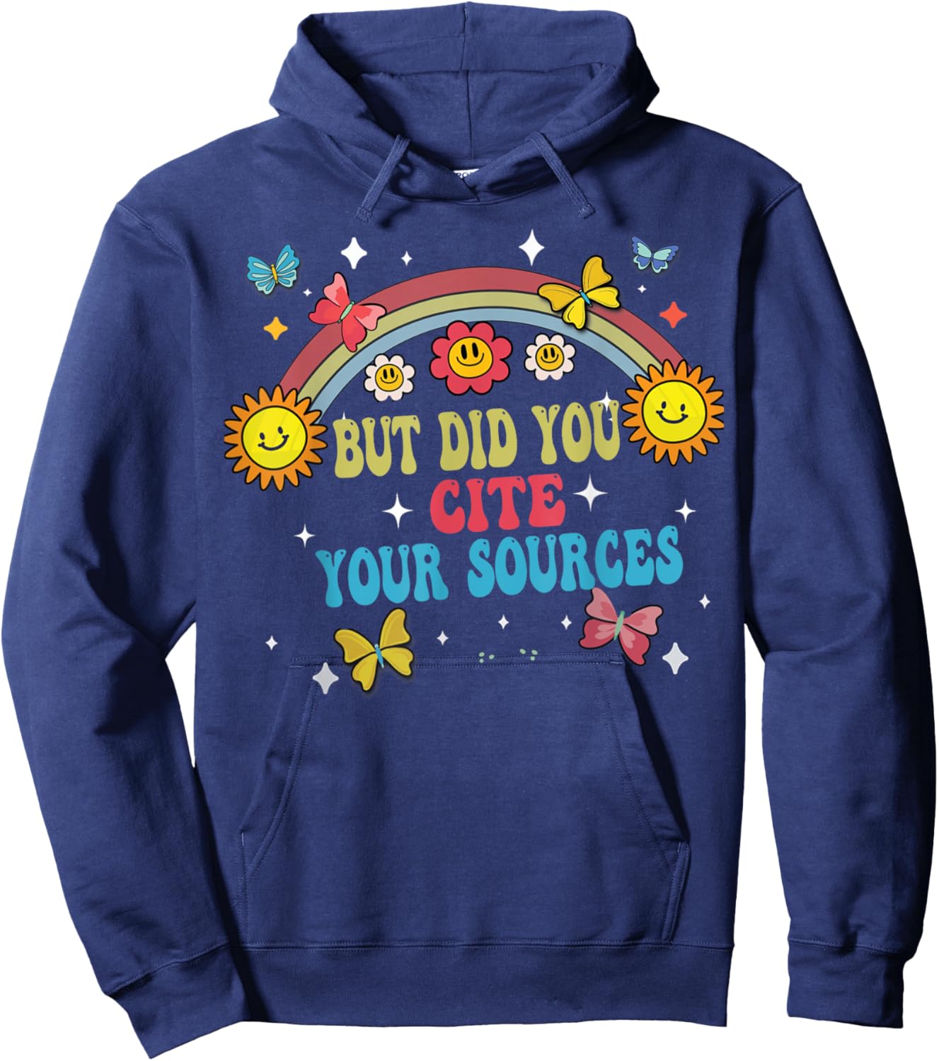 Funny Joke But Did You Cite Your Sources Funny quotes Humor Hoodie - Hoodie | Navy