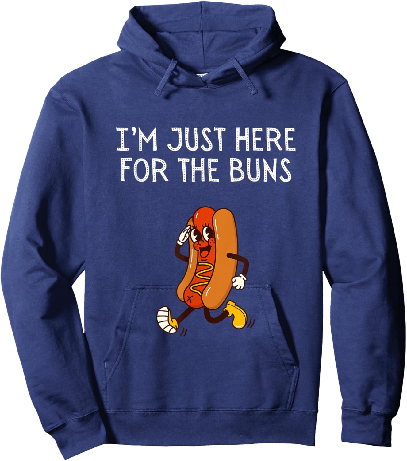 I'm Just Here For The Buns Shirt Funny Hotdog Lover Hoodie - Hoodie | Navy