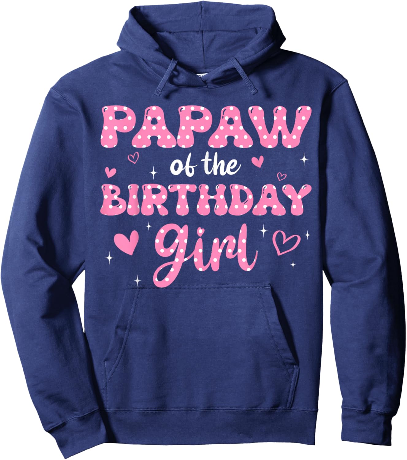 Papaw Of The Birthday Pink Girl Matching Family Hoodie - Hoodie | Navy