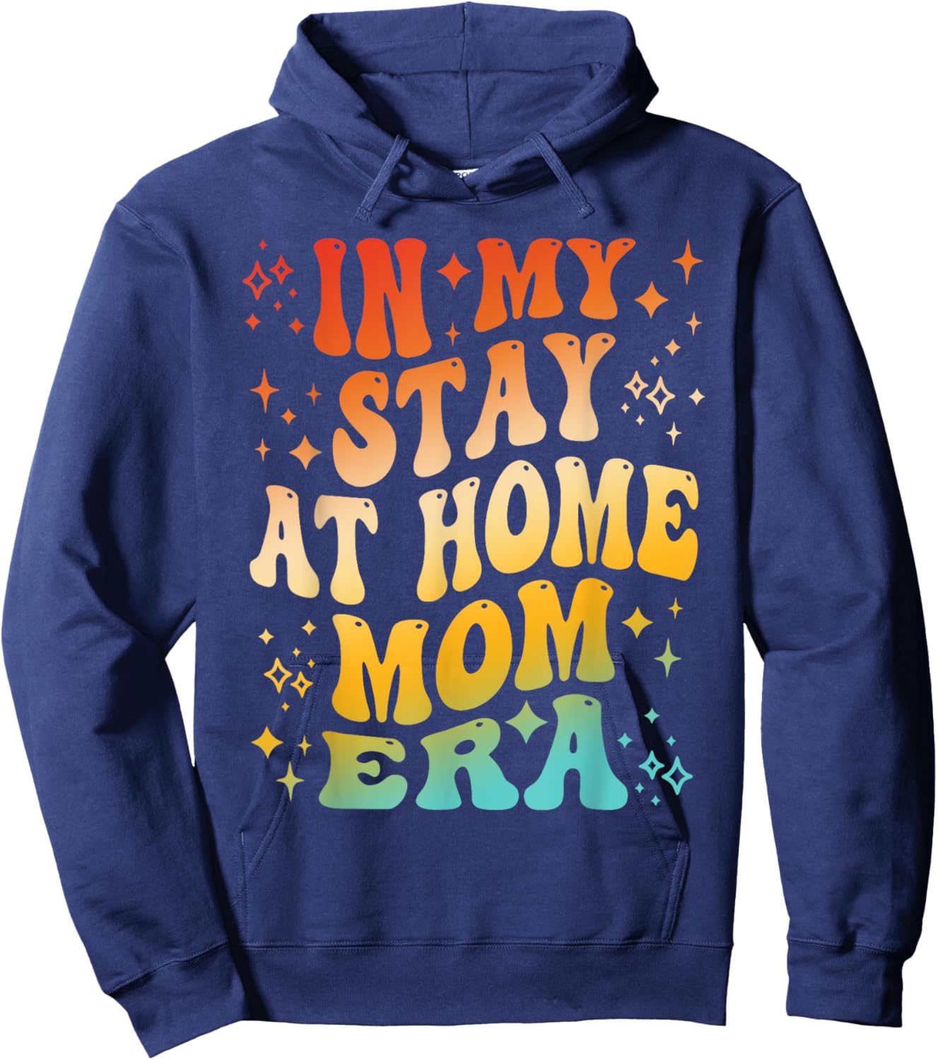 In My Stay at home Mom Era Apparel Hoodie - Hoodie | Navy