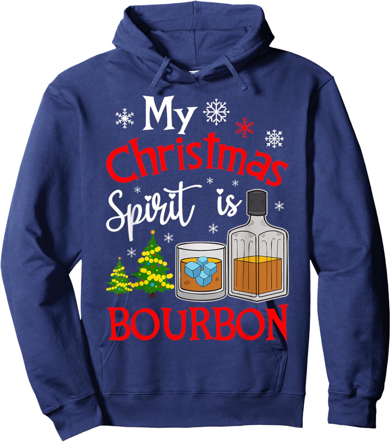 Christmas Bourbon Drinker My Christmas Spirit is Bourbon Hoodie - Hoodie | Navy