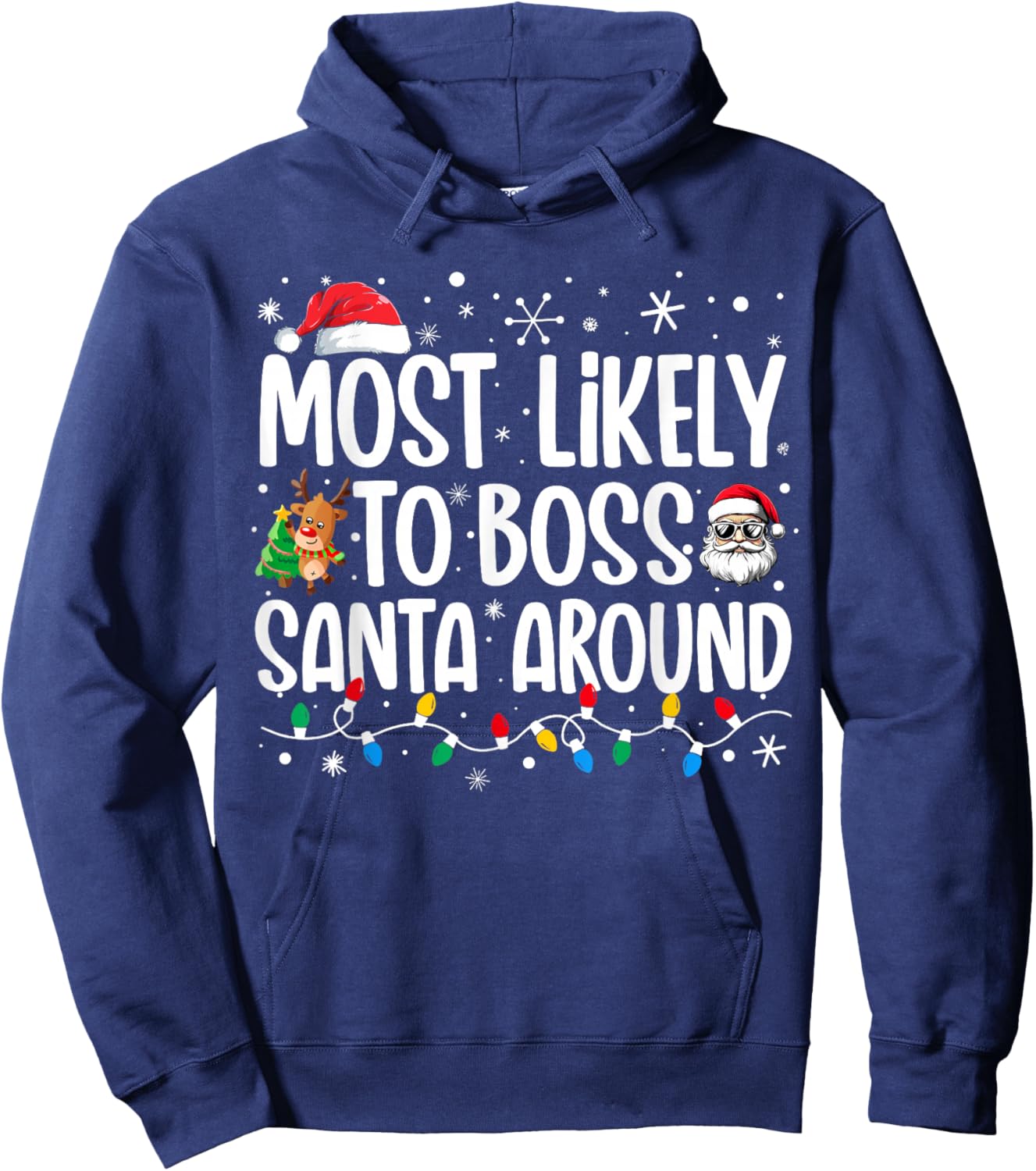 Most Likely To Boss Santa Around Funny Family Christmas Hoodie - Hoodie | Navy