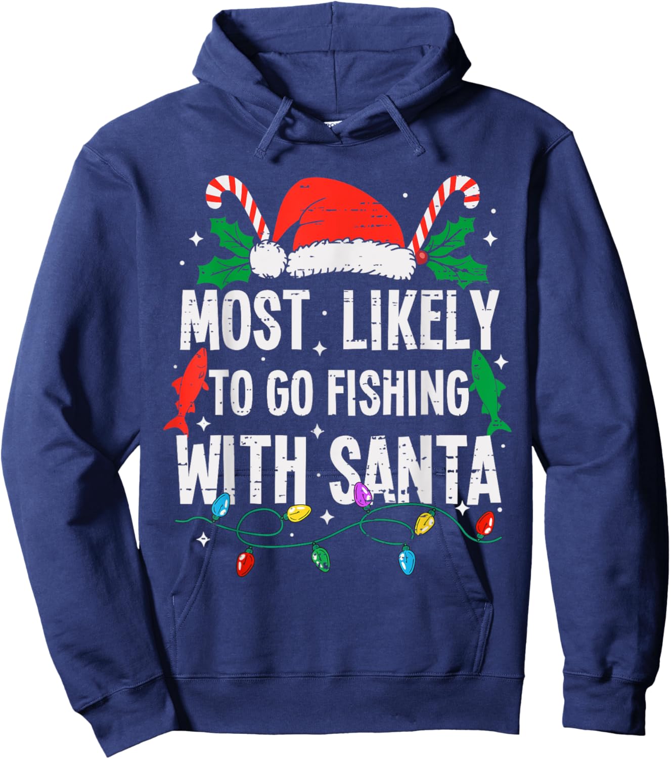 Most Likely To Go Fishing With Santa Christmas Funny Xmas Hoodie - Hoodie | Navy