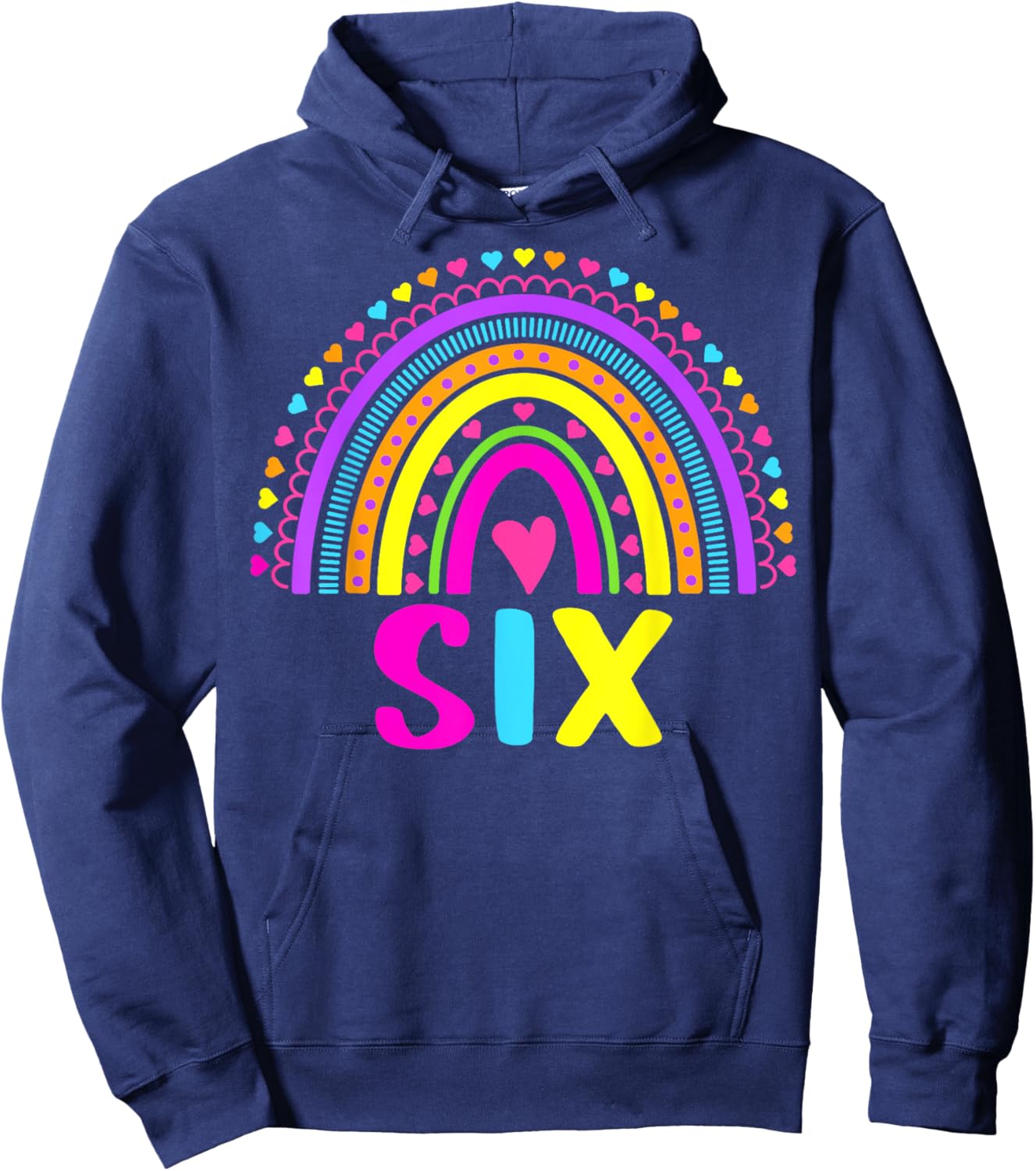 6th Birthday Shirt Girl 6 Year Old Girls Six Rainbow Kids Hoodie - Hoodie | Navy