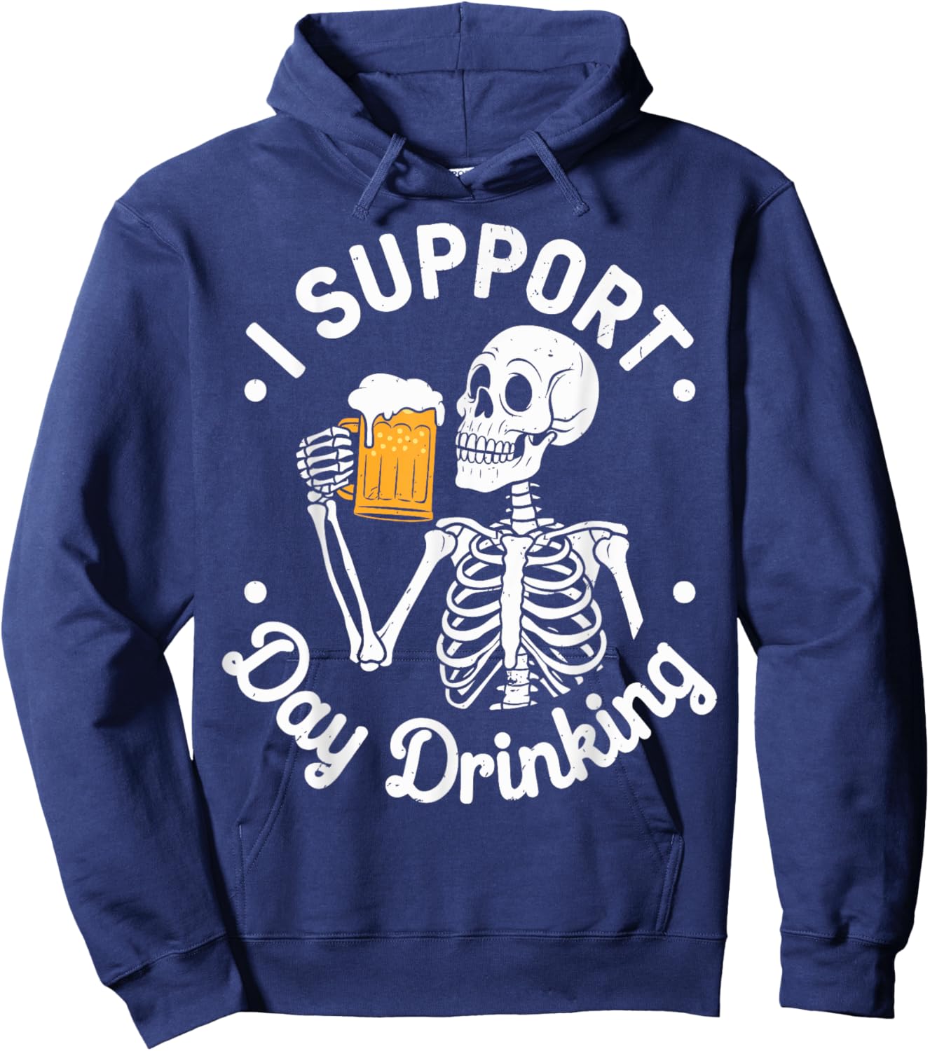 Support Day Drinking Funny Skeleton Beer Hoodie - Hoodie | Navy