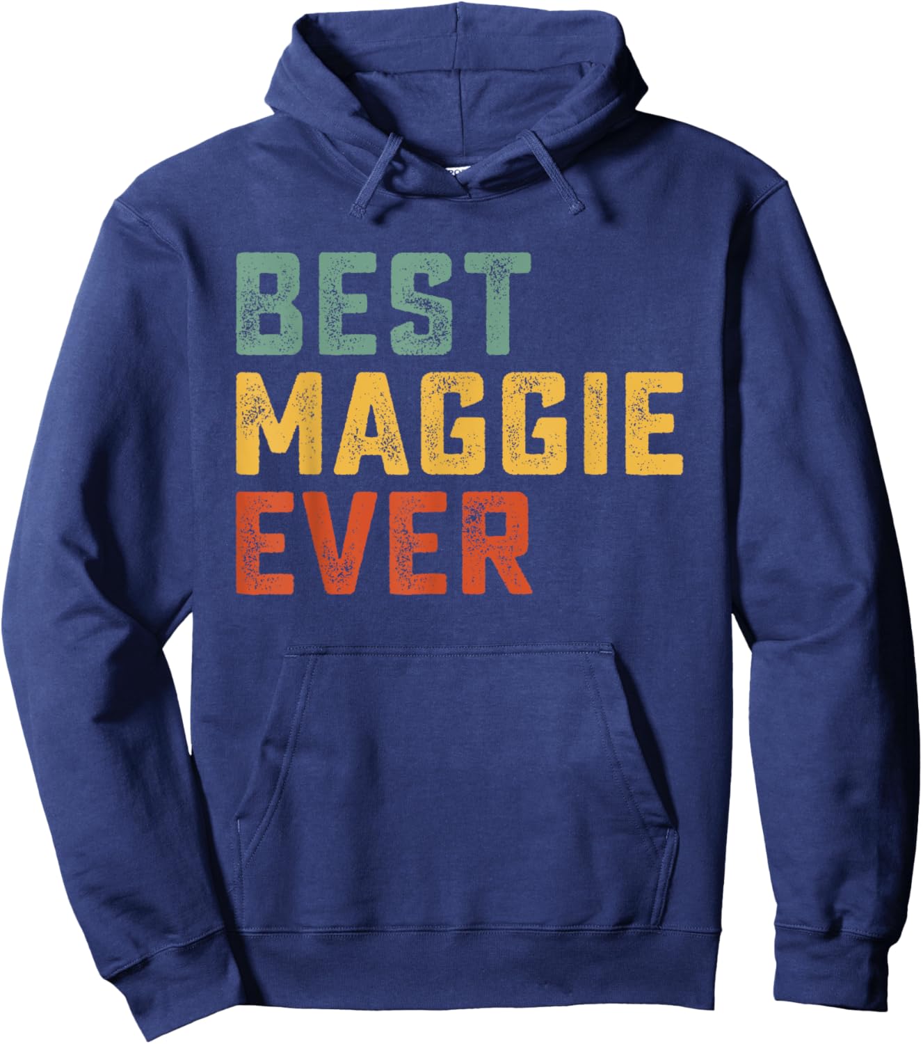 Best Maggie Ever Retro Personalized First Name Maggie Hoodie - Hoodie | Navy