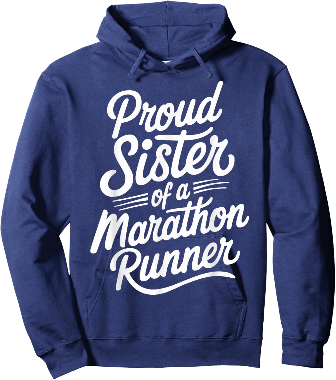 Proud Sister of a Marathon Runner Design for Runners Hoodie - Hoodie | Navy