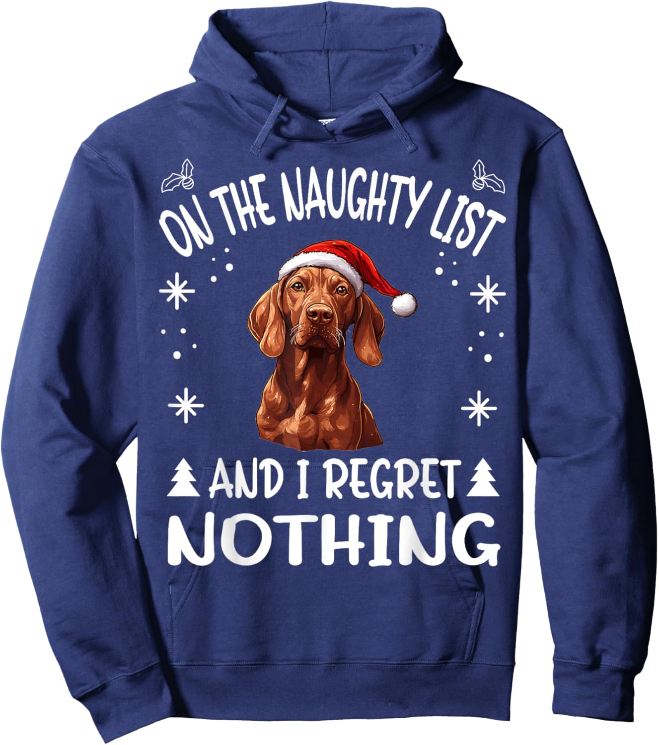 Cute Redbone Coonhound Dog Christmas On The Naughty List and Women Hoodie - Hoodie | Navy