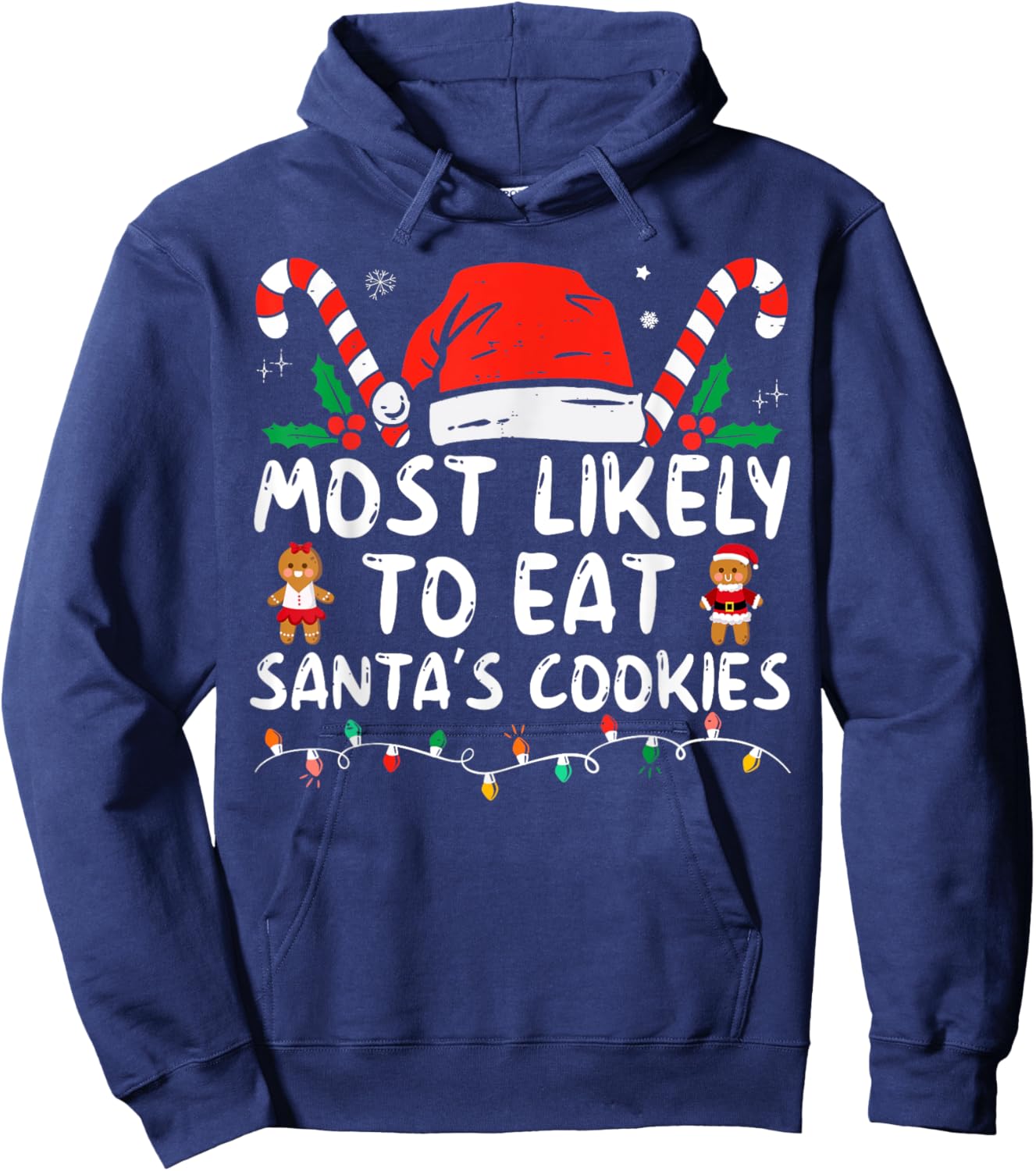 Most Likely To Eat Santas Cookies Family Christmas Holiday Hoodie - Hoodie | Navy