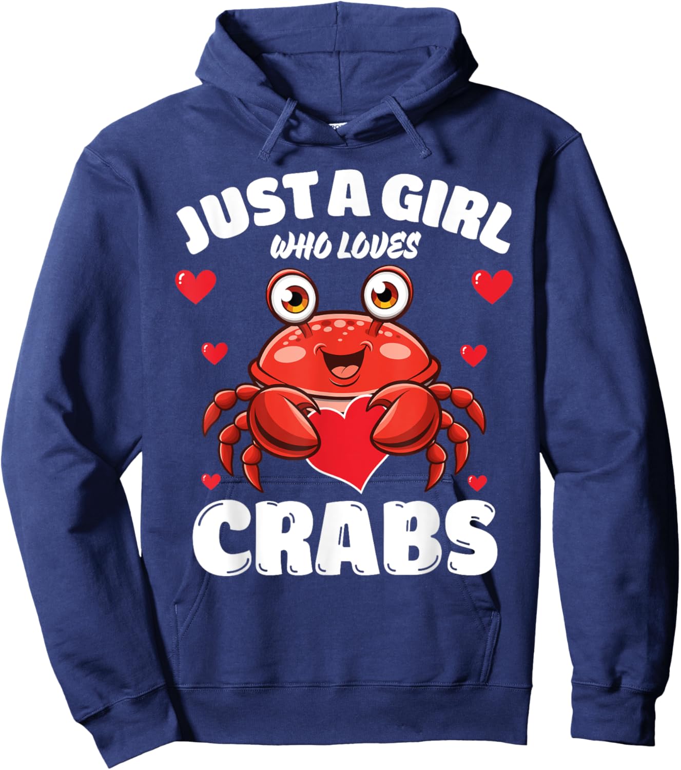 Just A Girl Who Loves Crabs, Cute Crab Lovers Hoodie - Hoodie | Navy