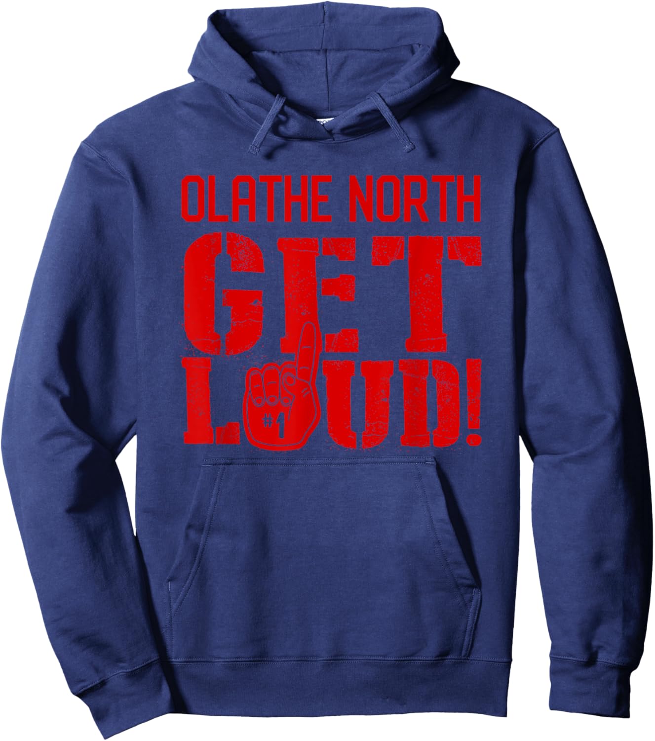 Olathe North High School Get Loud! Hoodie - Hoodie | Navy