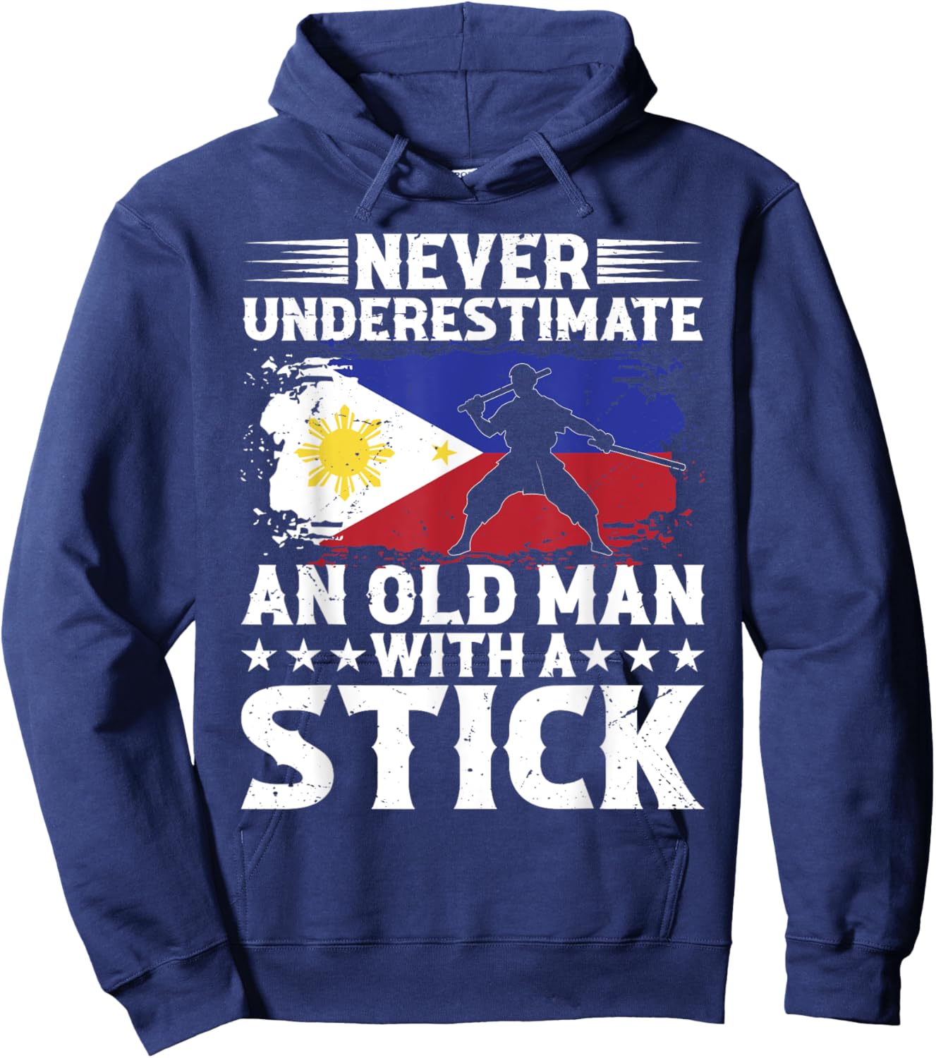 Never Underestimate an Old Man With a Stick - Arnis Hoodie - Hoodie | Navy