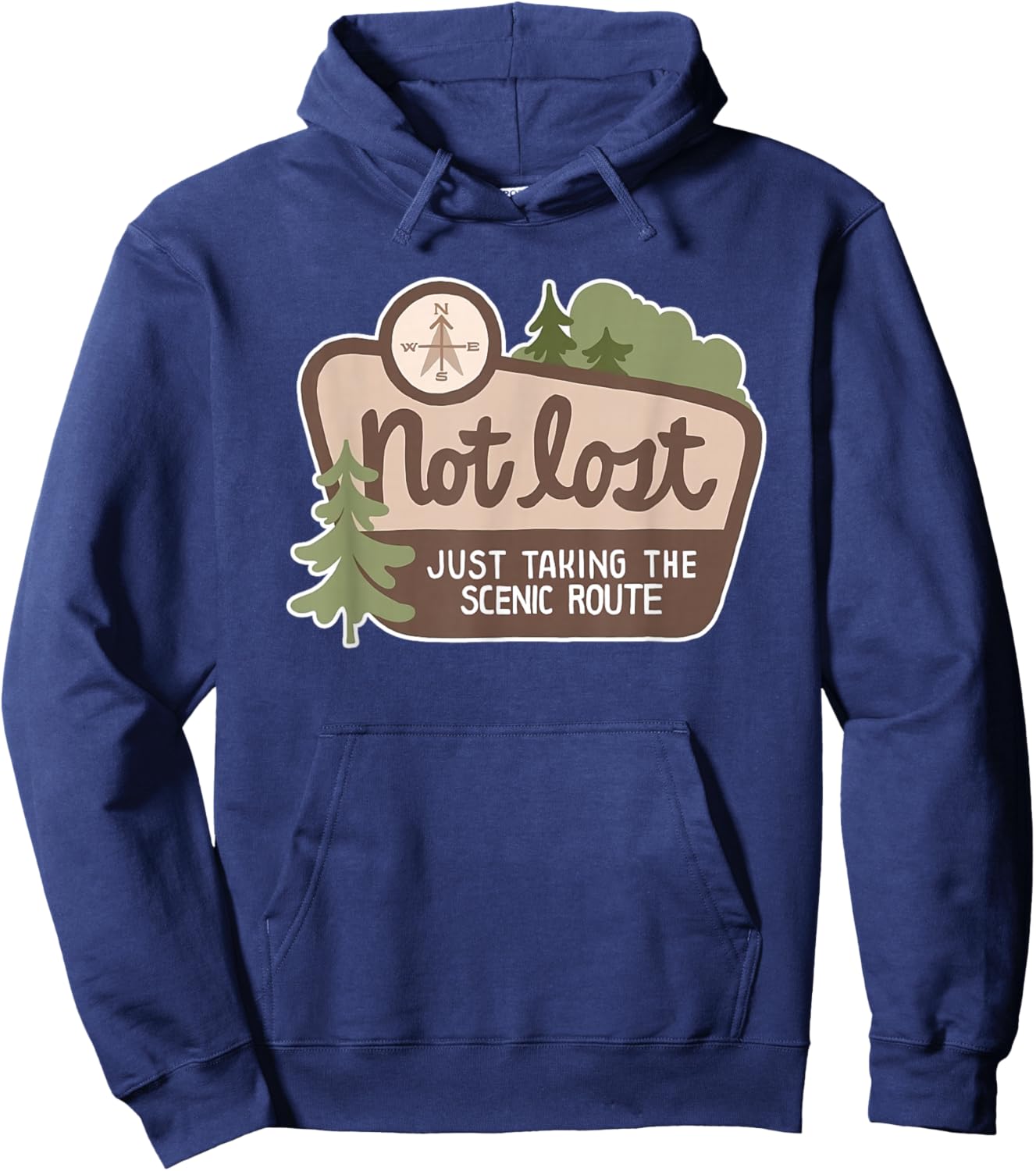 Not Lost Just Taking the Scenic Route Fun Hoodie - Hoodie | Navy