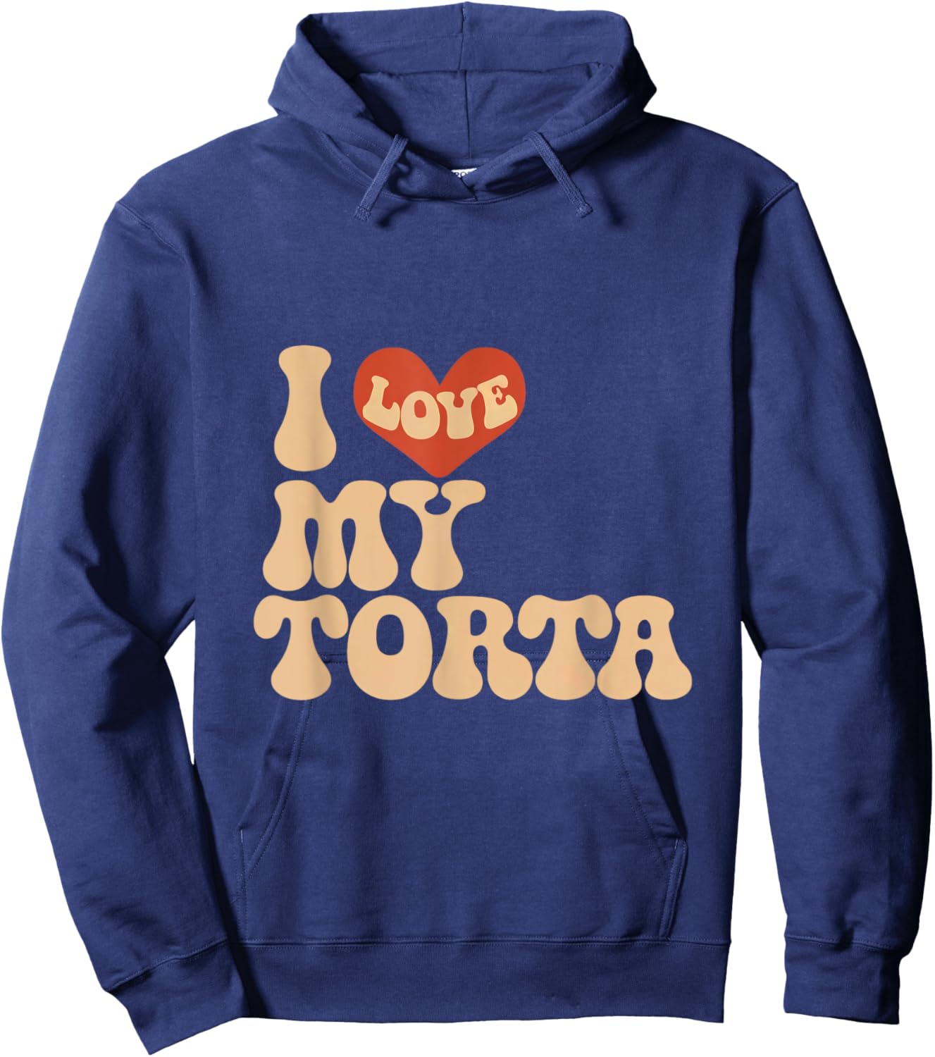 I love my torta cool funny bbw adult humor Hoodie - Hoodie | Navy