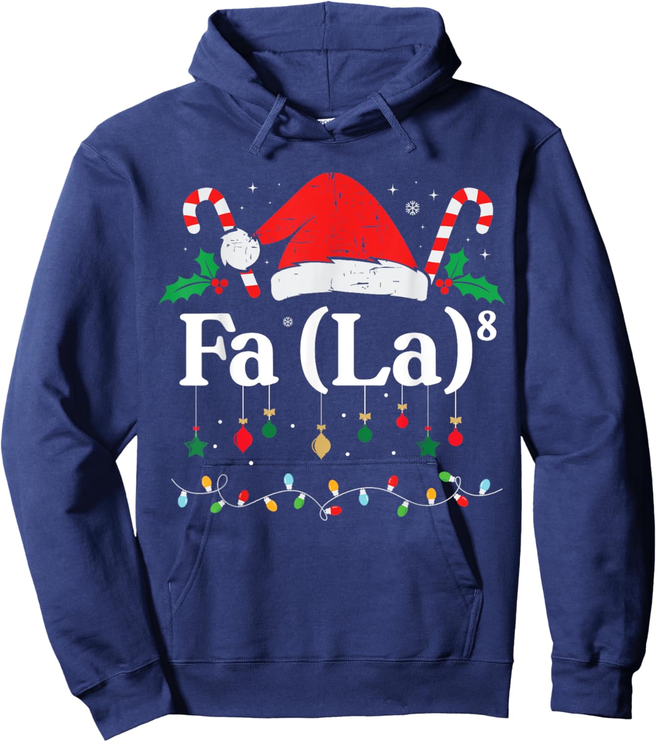 FA (LA)8 Funny Christmas Santa Fa La 8 Math Teacher Student Hoodie - Hoodie | Navy