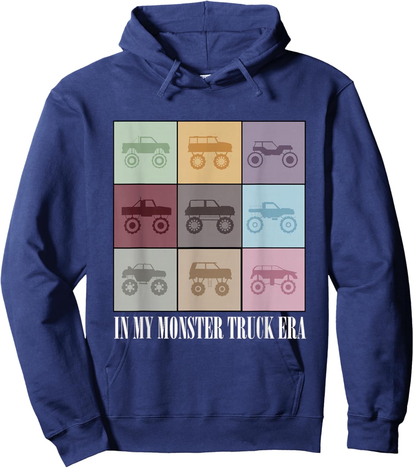 In My Monster Trucks Era Men Boy Kids Hoodie - Hoodie | Navy