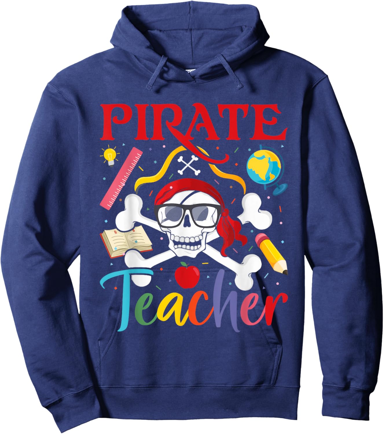 Pirate Teacher Treasure Hunting Crossbone Funny Teacher Hoodie - Hoodie | Navy