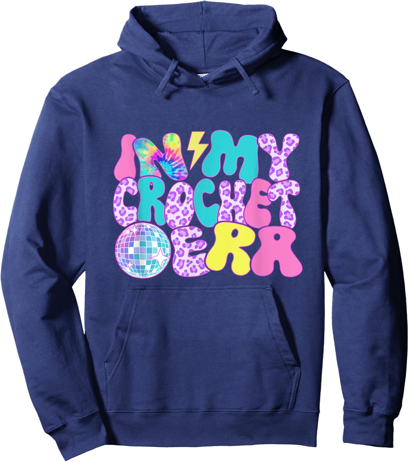 Disco Tie Dye In My Crochet Era Hoodie - Hoodie | Navy