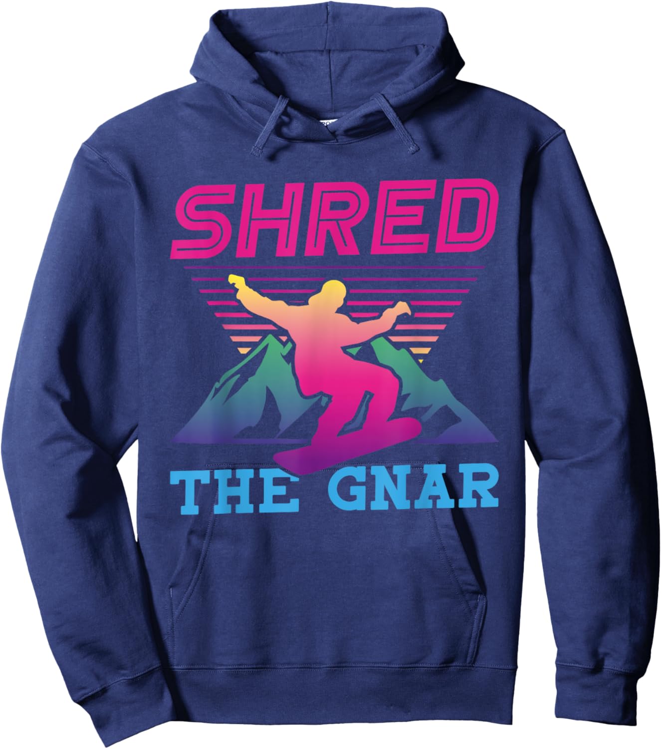 Snowboarding Shred The Gnar Retro 90s 80s Snowboard Hoodie - Hoodie | Navy