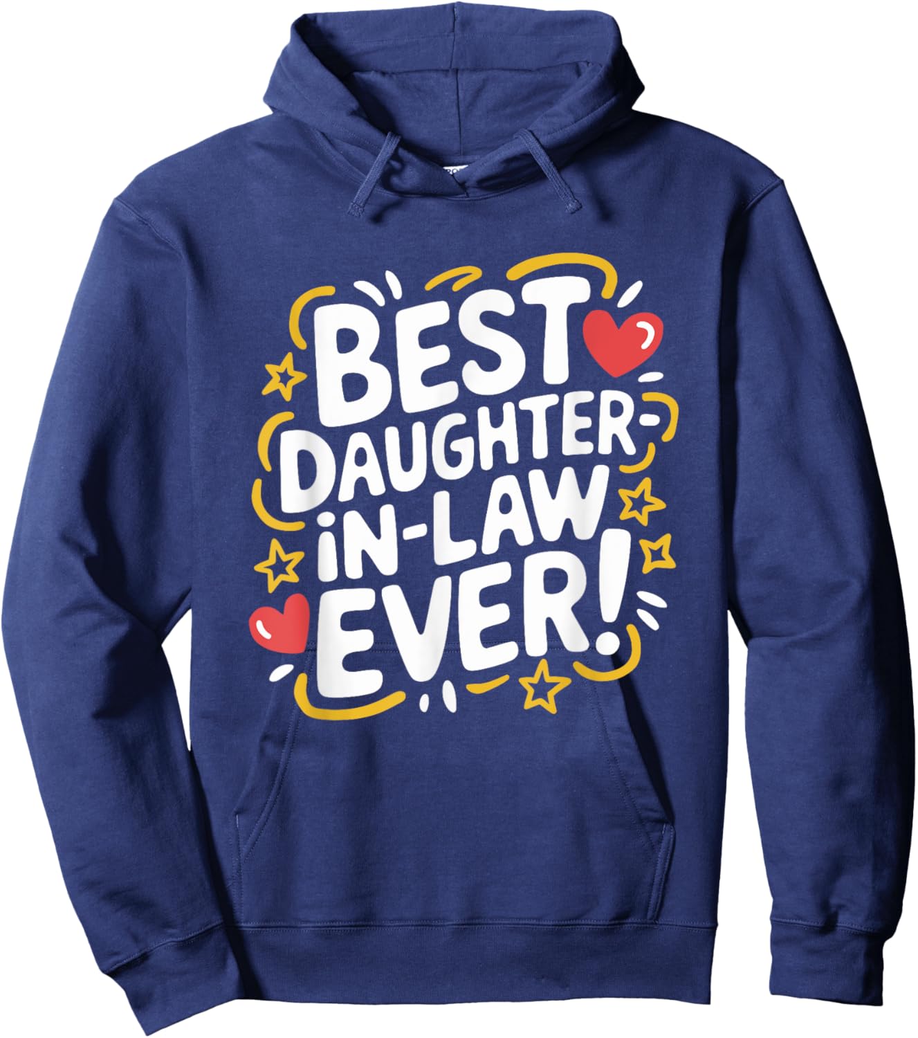 Best Daughter in Law Ever, Mother in Law and Father In Law Hoodie - Hoodie | Navy