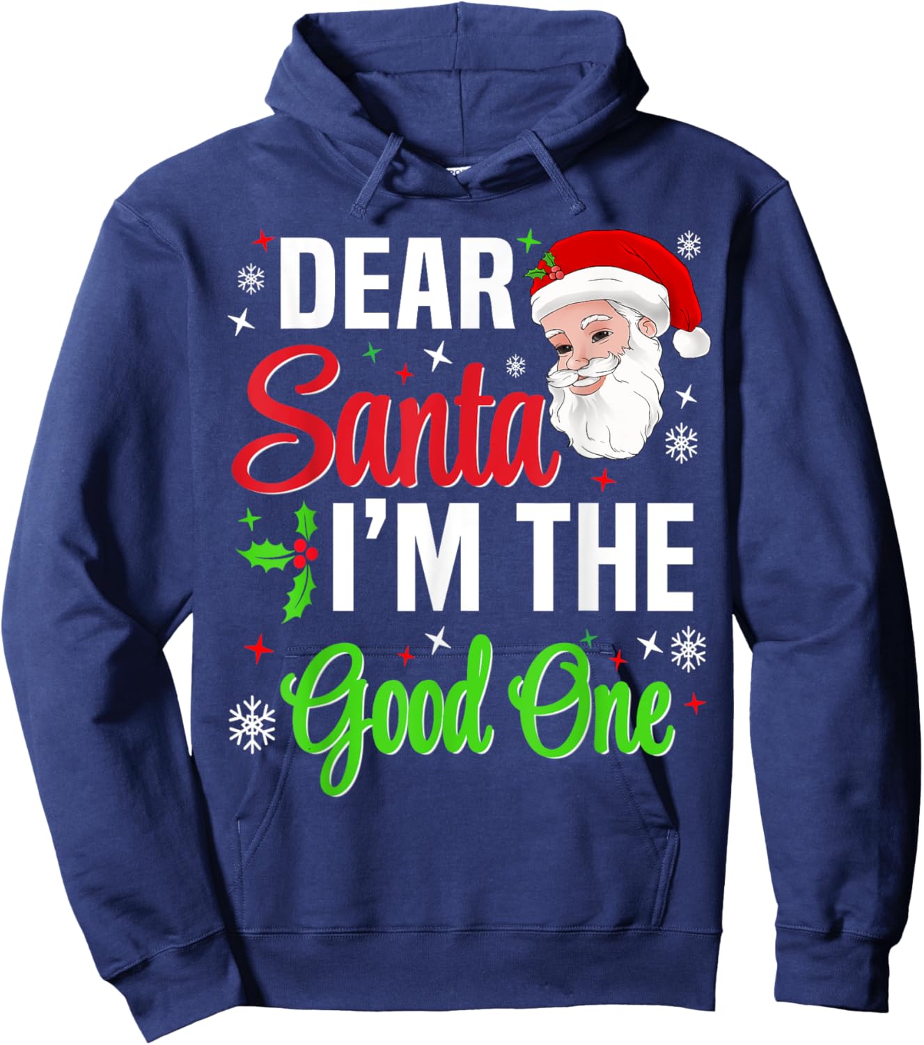 Dear Santa I'm The Good One Christmas Men Women Kids Xmas Hoodie - Hoodie | Navy