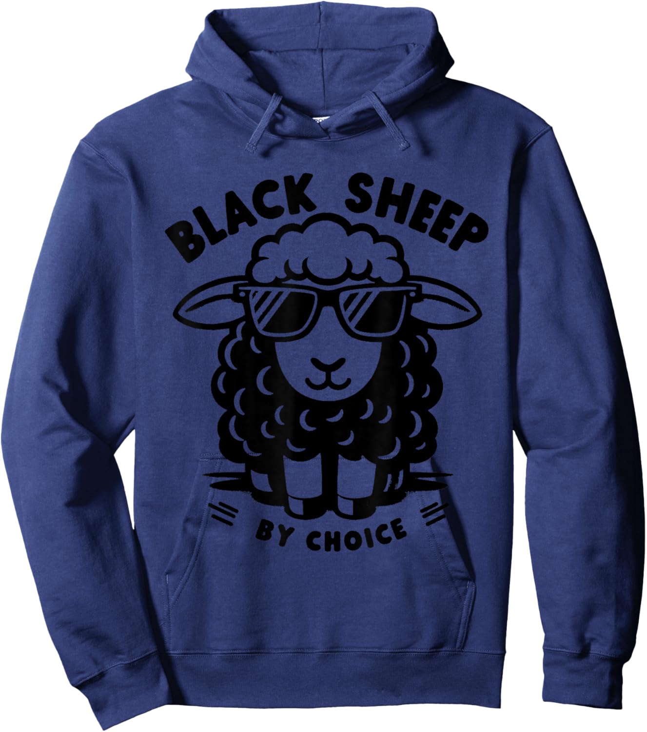 Black Sheep by Choice - Funny Graphic Misfit Outsider Lover Hoodie - Hoodie | Navy
