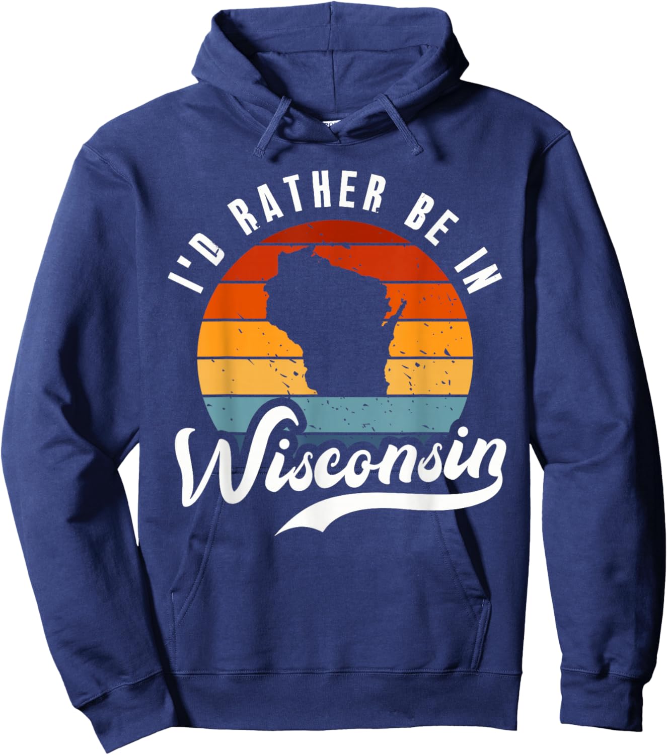 I'd Rather Be In Wisconsin Hoodie - Hoodie | Navy