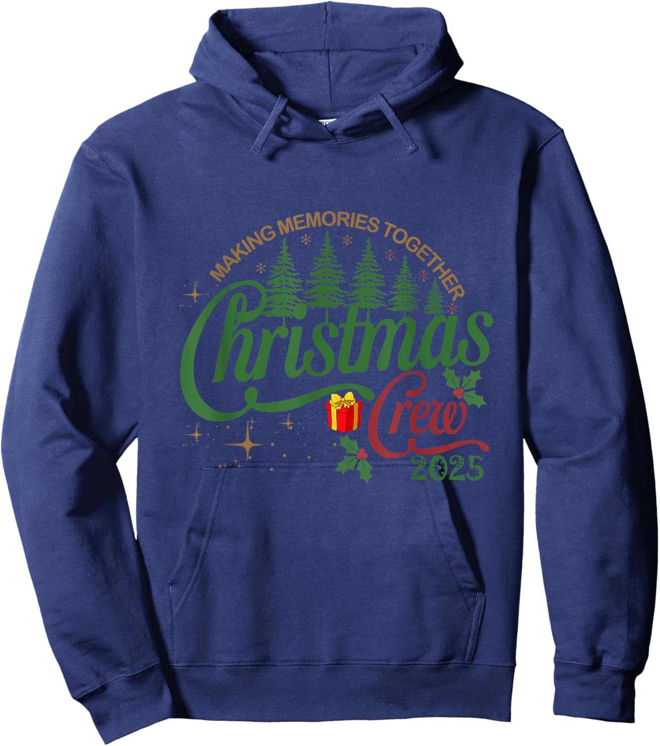 Christmas Crew 2025 Making Memories Together Funny Xmas Hoodie - Hoodie | Navy