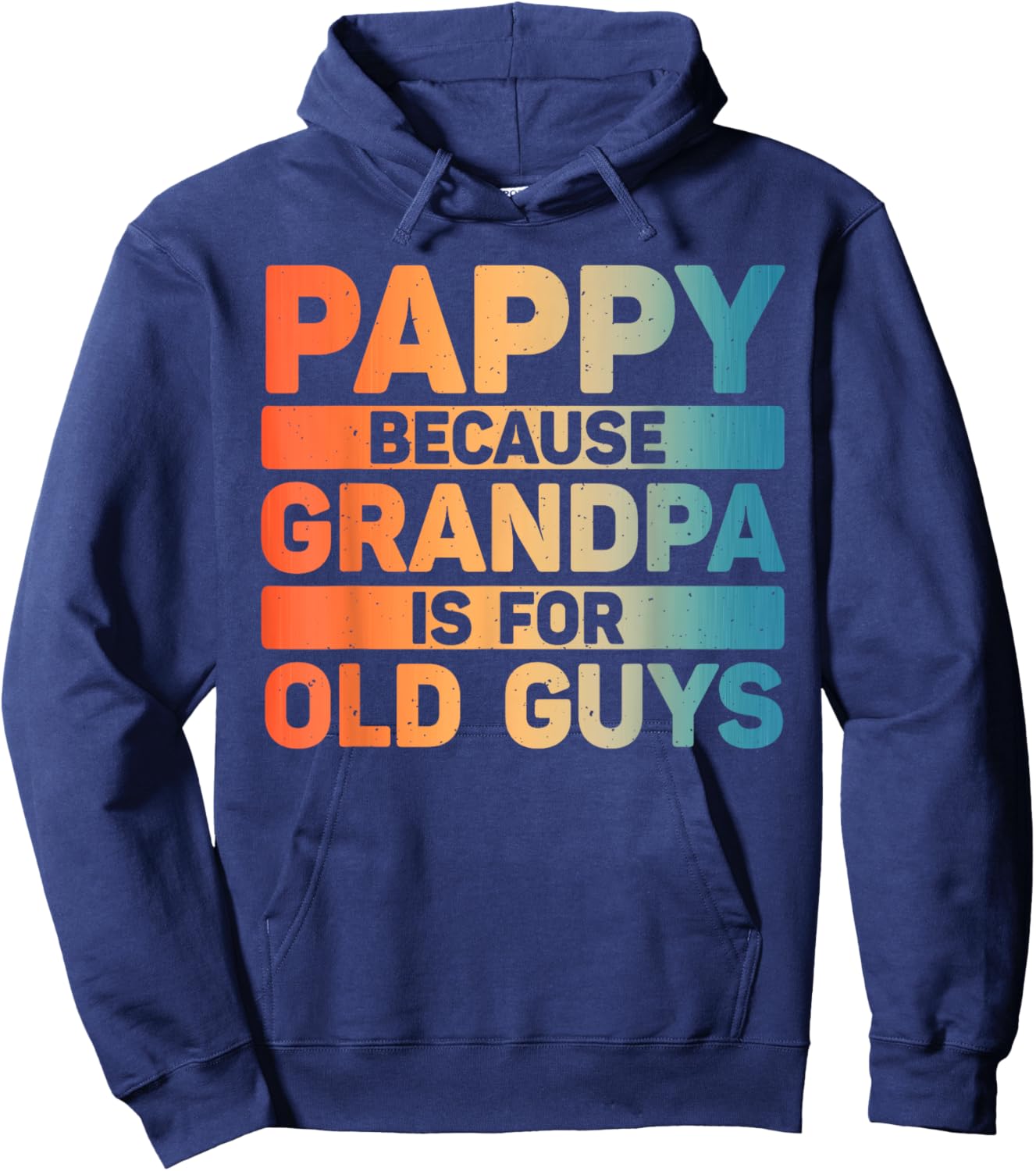 Pappy Design For Grandpa From Grandkids Father's Day Pappy Hoodie - Hoodie | Navy
