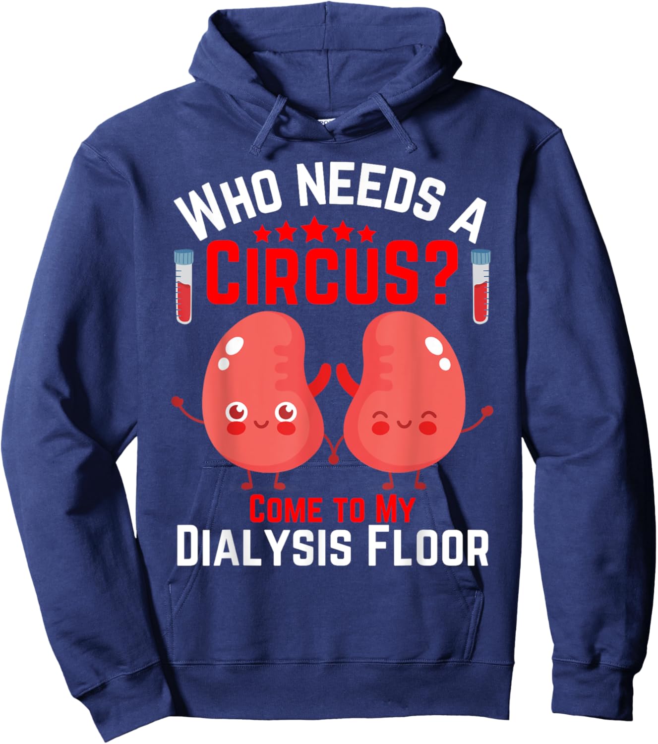 dialysis machine Technician nephrologist Tech -Adults Dialysis Technician Nurse Kidney RN Dialysis Tech Hoodie - Hoodie | Navy