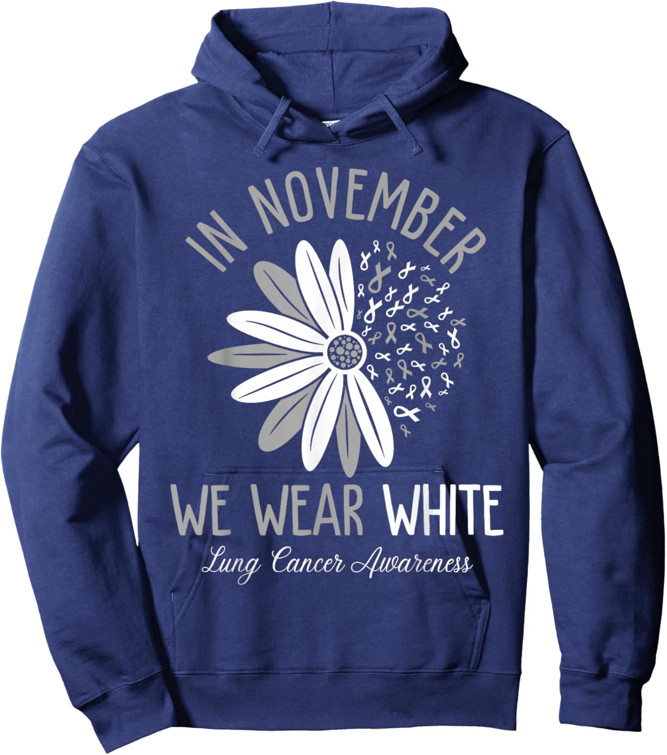 In November We Wear White Lung Cancer Awareness Flower Hoodie - Hoodie | Navy