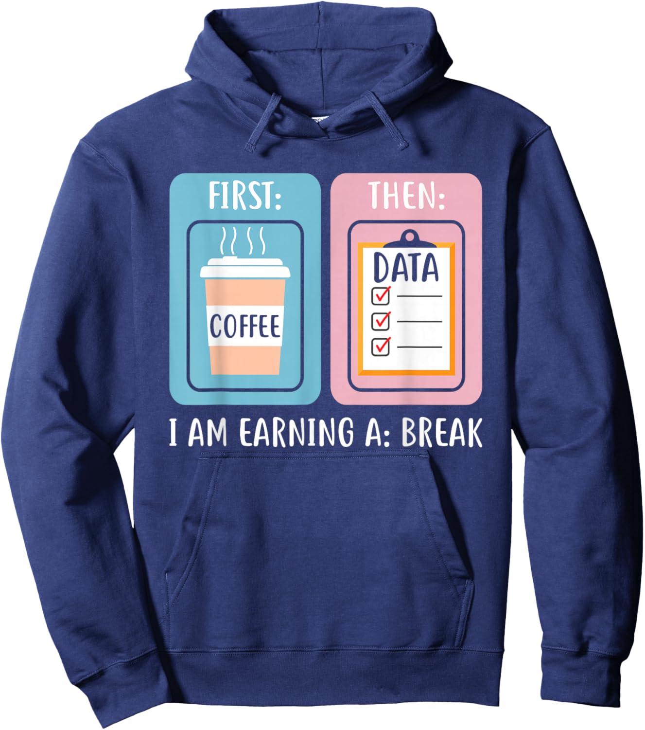 Funny SPED Teacher Special Education First Coffee Then Data Hoodie - Hoodie | Navy