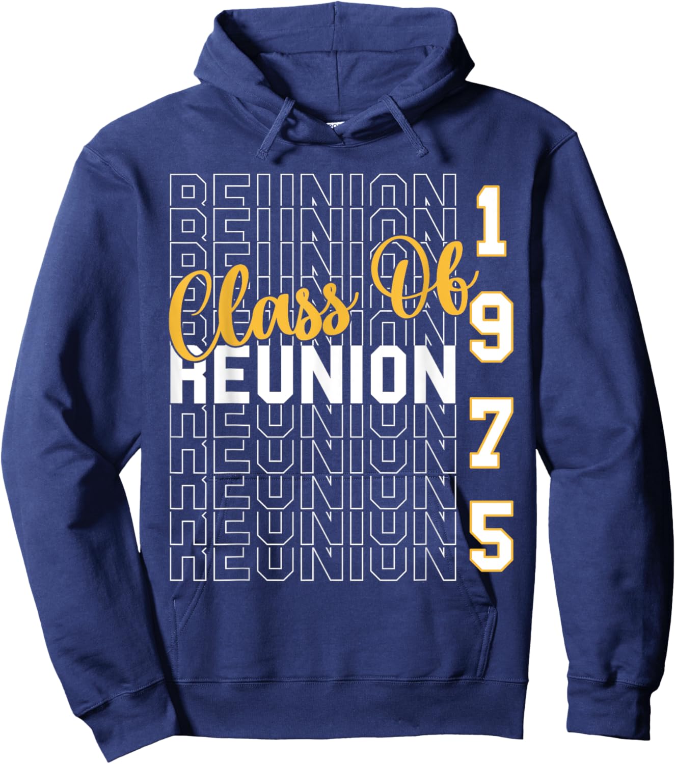 Class Of 1975 Reunion - Class Of 75 Highschool Reunion Hoodie - Hoodie | Navy