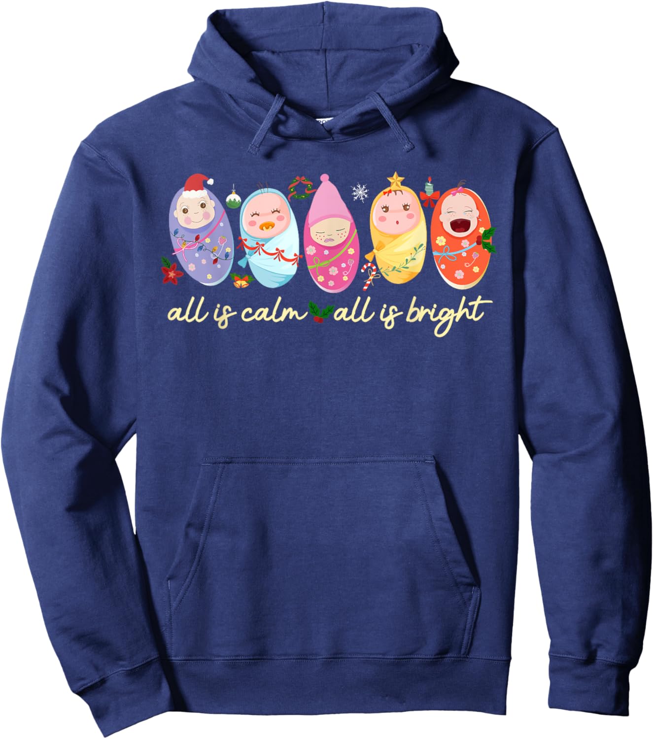 All is Calm All is Bright NICU Mother Baby Nurse Christmas Hoodie - Hoodie | Navy