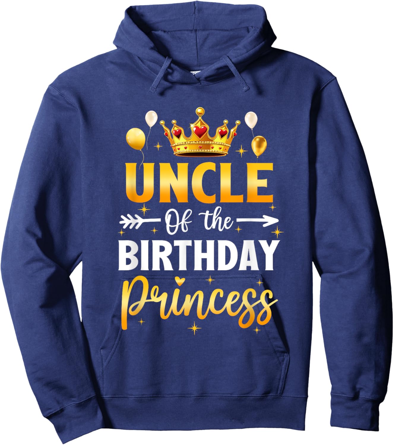 Uncle Of The Birthday Princess Birthday Girl Party Family Hoodie - Hoodie | Navy