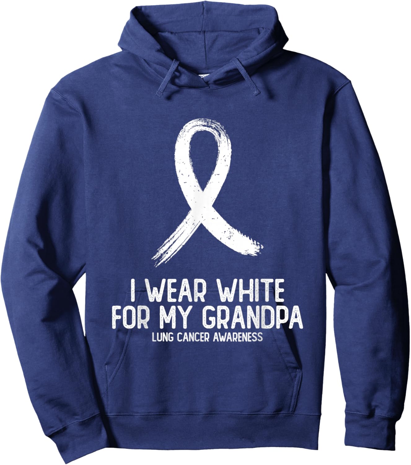 I Wear White For My Grandpa Lung Cancer Awareness Hoodie - Hoodie | Navy