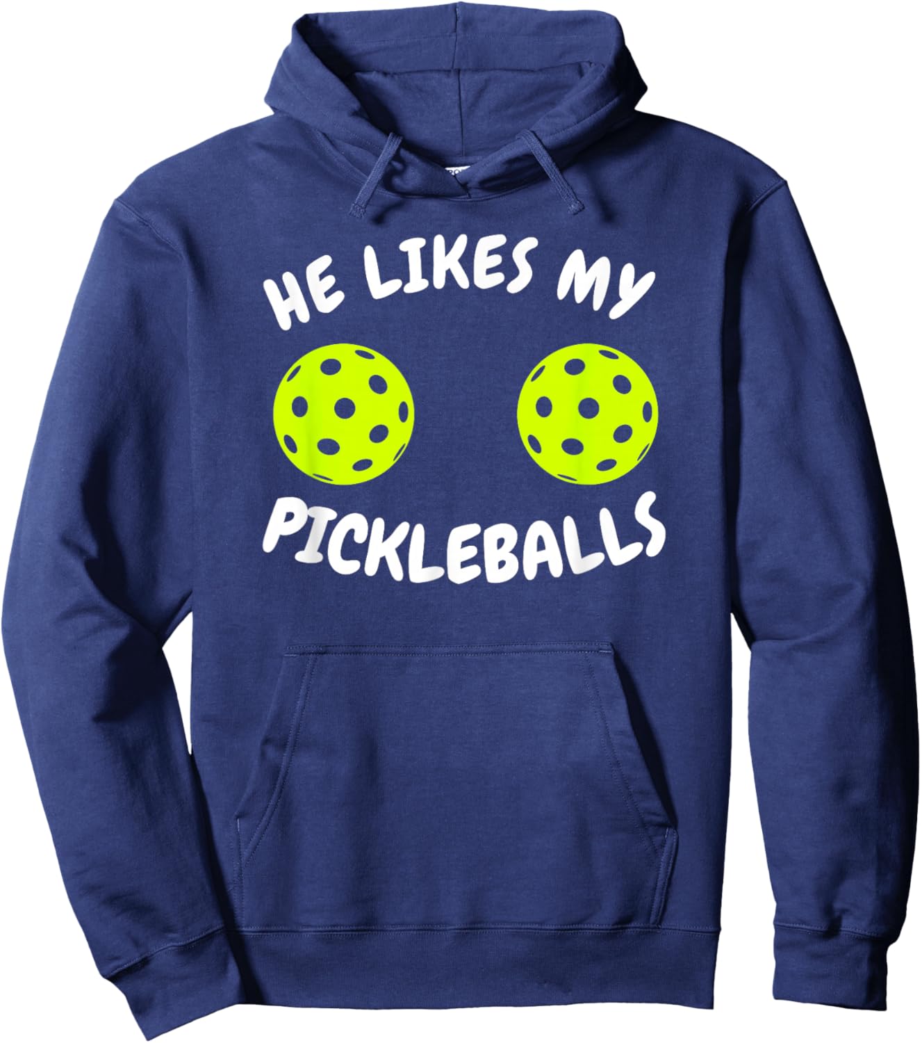 He Likes My Pickleballs Couple Pickleball Matching Hoodie - Hoodie | Navy