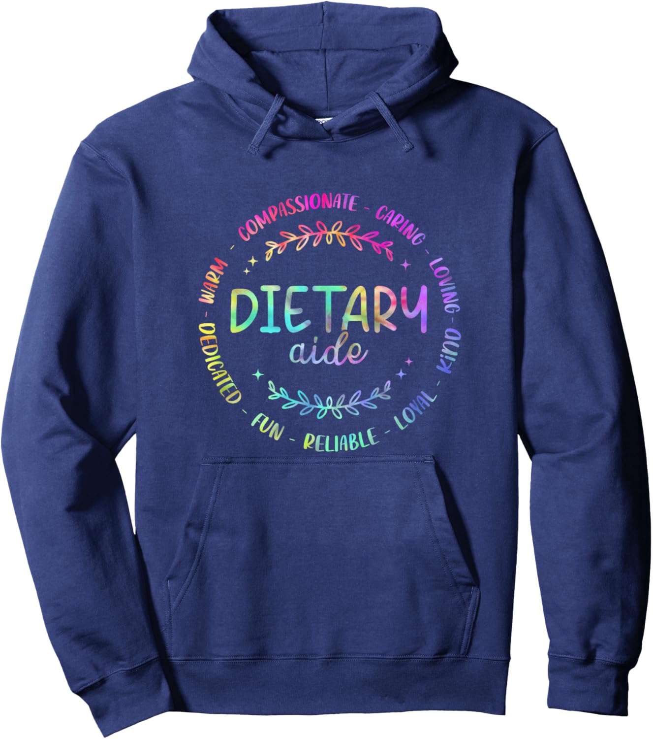 Funny Dietary Aide Tie Dye Appreciation Week Healthcare Hoodie - Hoodie | Navy