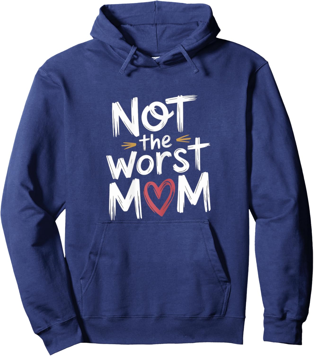 Not The Worst Mom funny Mothers Day motherhood floral mom Hoodie - Hoodie | Navy