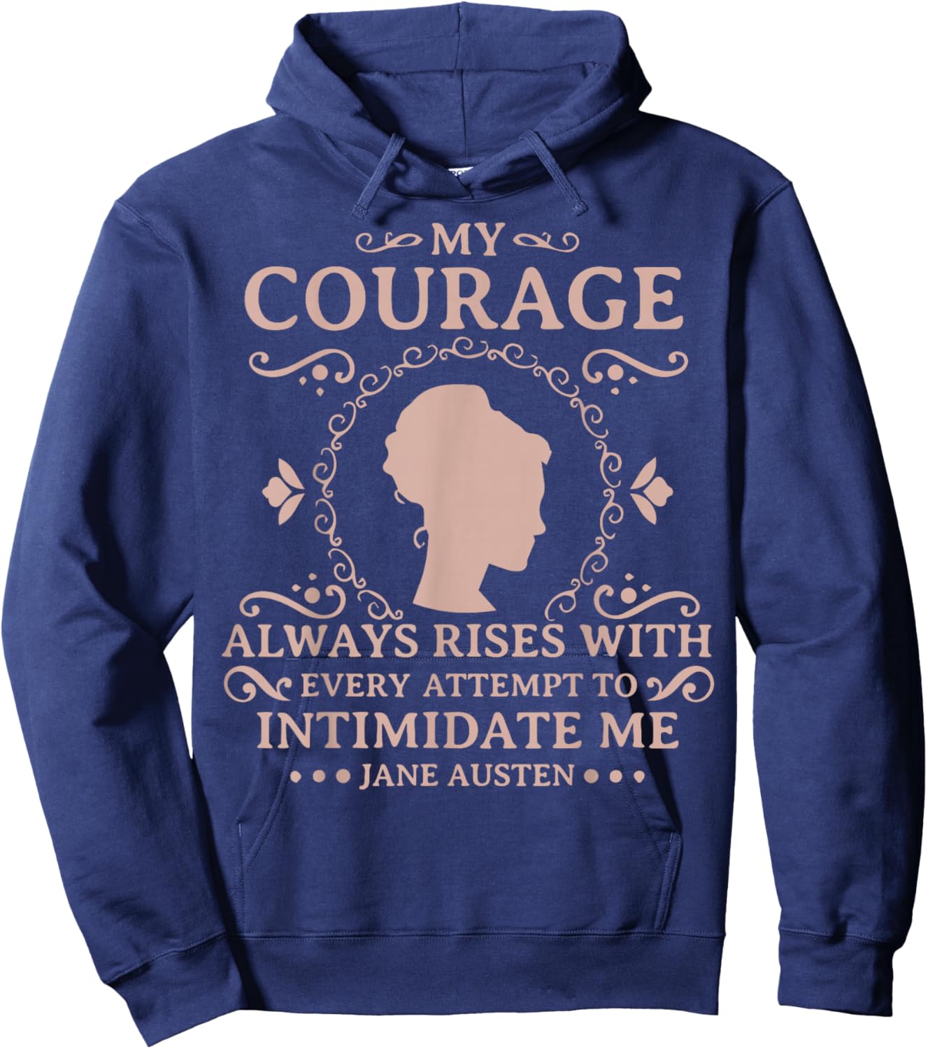 Jane Austen - My Courage Always Rises - Literary Book Club Hoodie - Hoodie | Navy