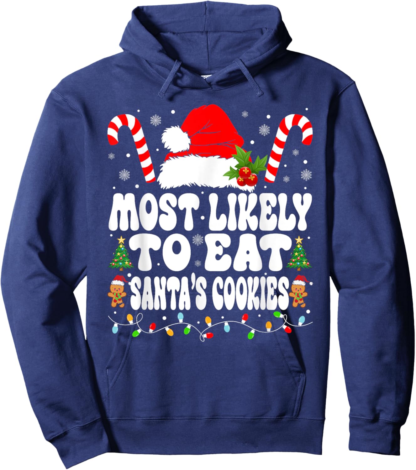 Most Likely To Eat Santa Cookies Xmas Saying Family Matching Hoodie - Hoodie | Navy