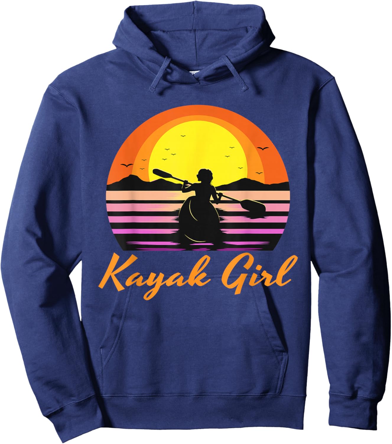 Kayak Girl Funny Kayaking Sunset Kayaker Boating Boat Lovers Hoodie - Hoodie | Navy