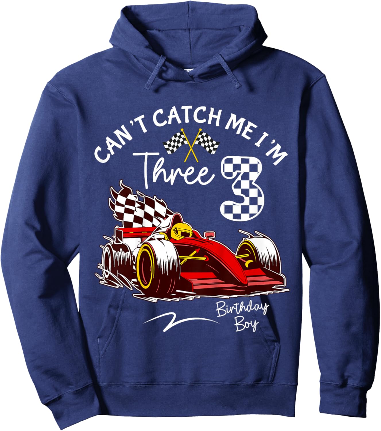Can’t Catch Me I’m 3 Super Red Racing Car 3rd Birthday Hoodie - Hoodie | Navy
