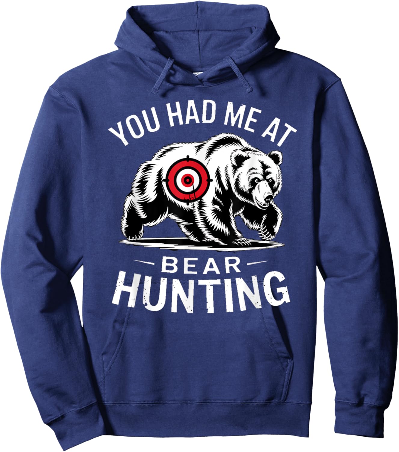 Funny Outdoor Trophy Hunter You Had Me At Bear Hunting Hoodie - Hoodie | Navy
