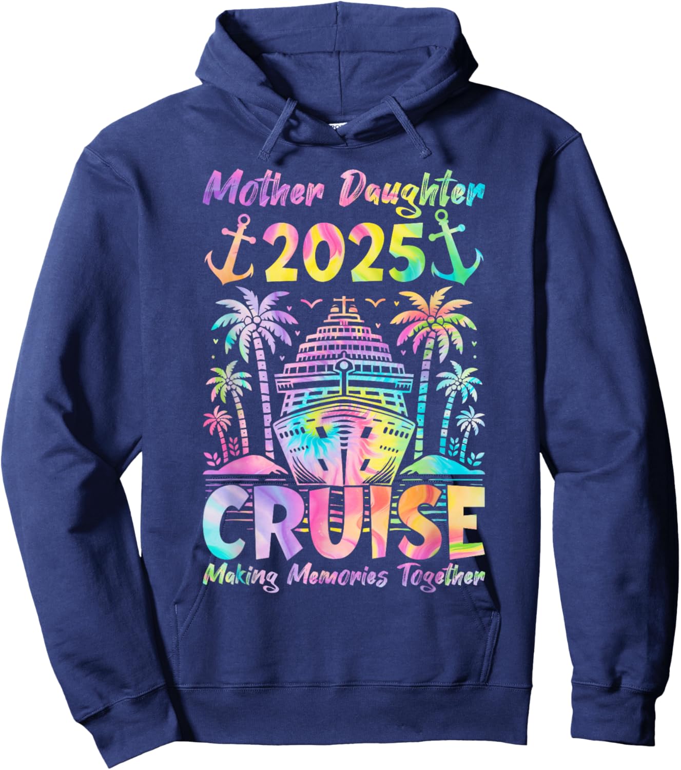 Cruise Mother Daughter Trip 2025 Funny Mom Daughter Vacation Hoodie - Hoodie | Navy