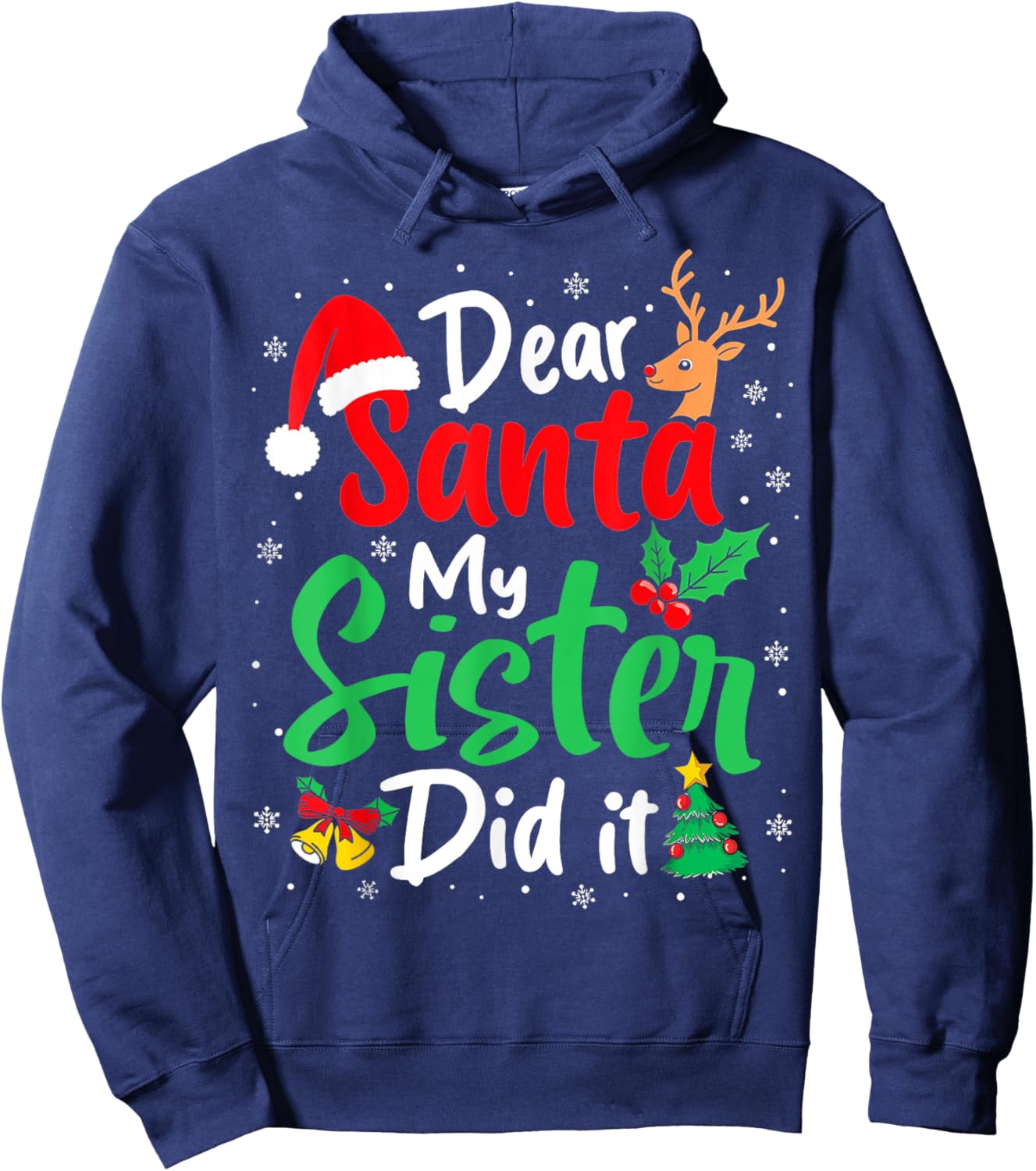 Dear Santa My Sister Did It Christmas Funny Brother Matching Hoodie - Hoodie | Navy