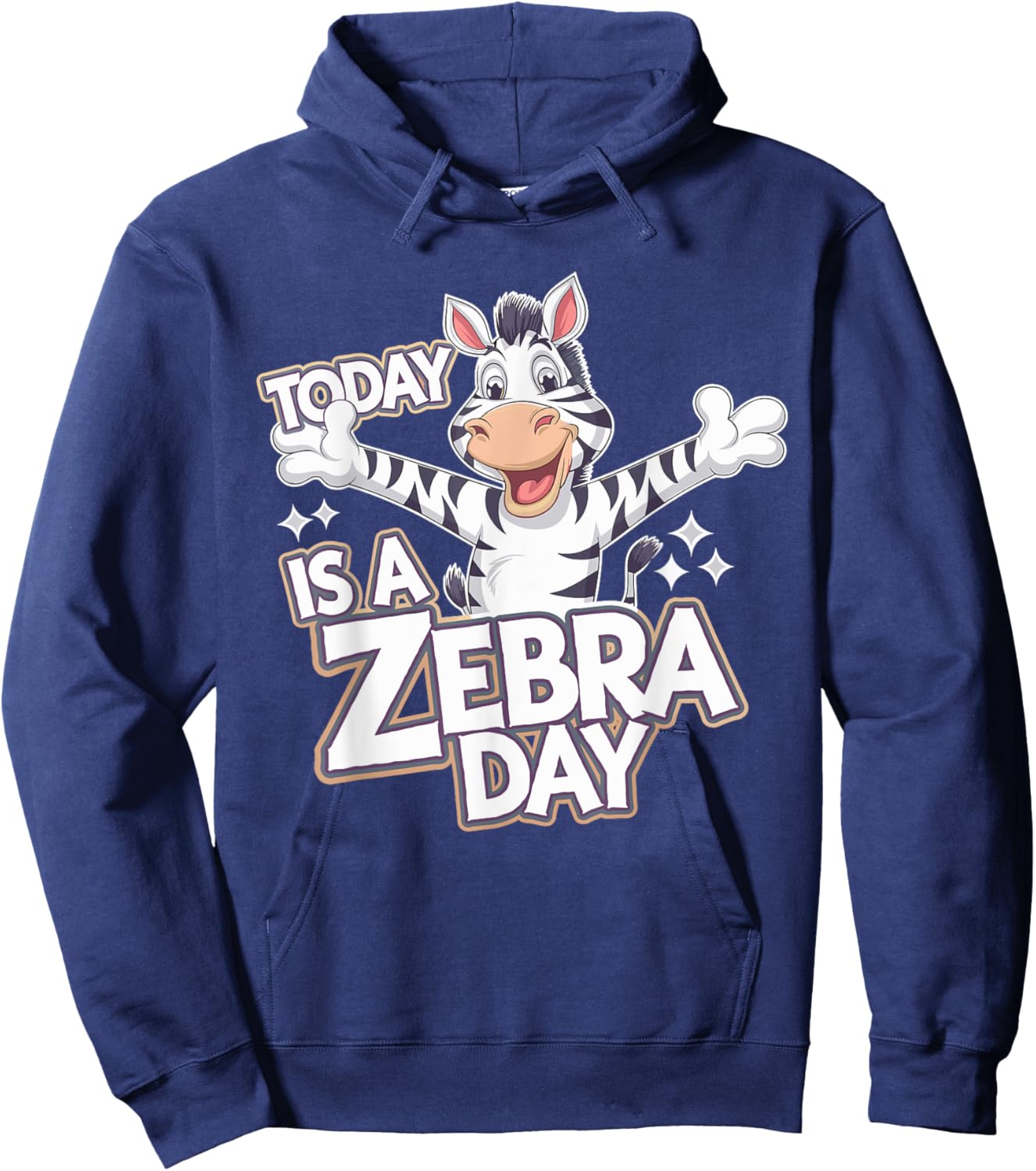 Today is a Zebra Day | Zebra Lover Shirt | Zebra Hoodie - Hoodie | Navy