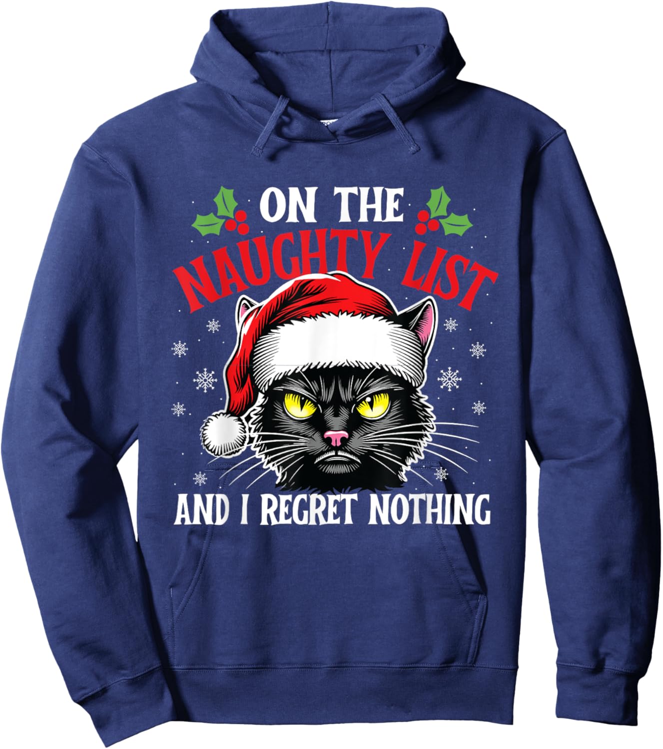 On The Naughty List And I Regret Nothing - Christmas Cat Men Women Kids Hoodie - Hoodie | Navy