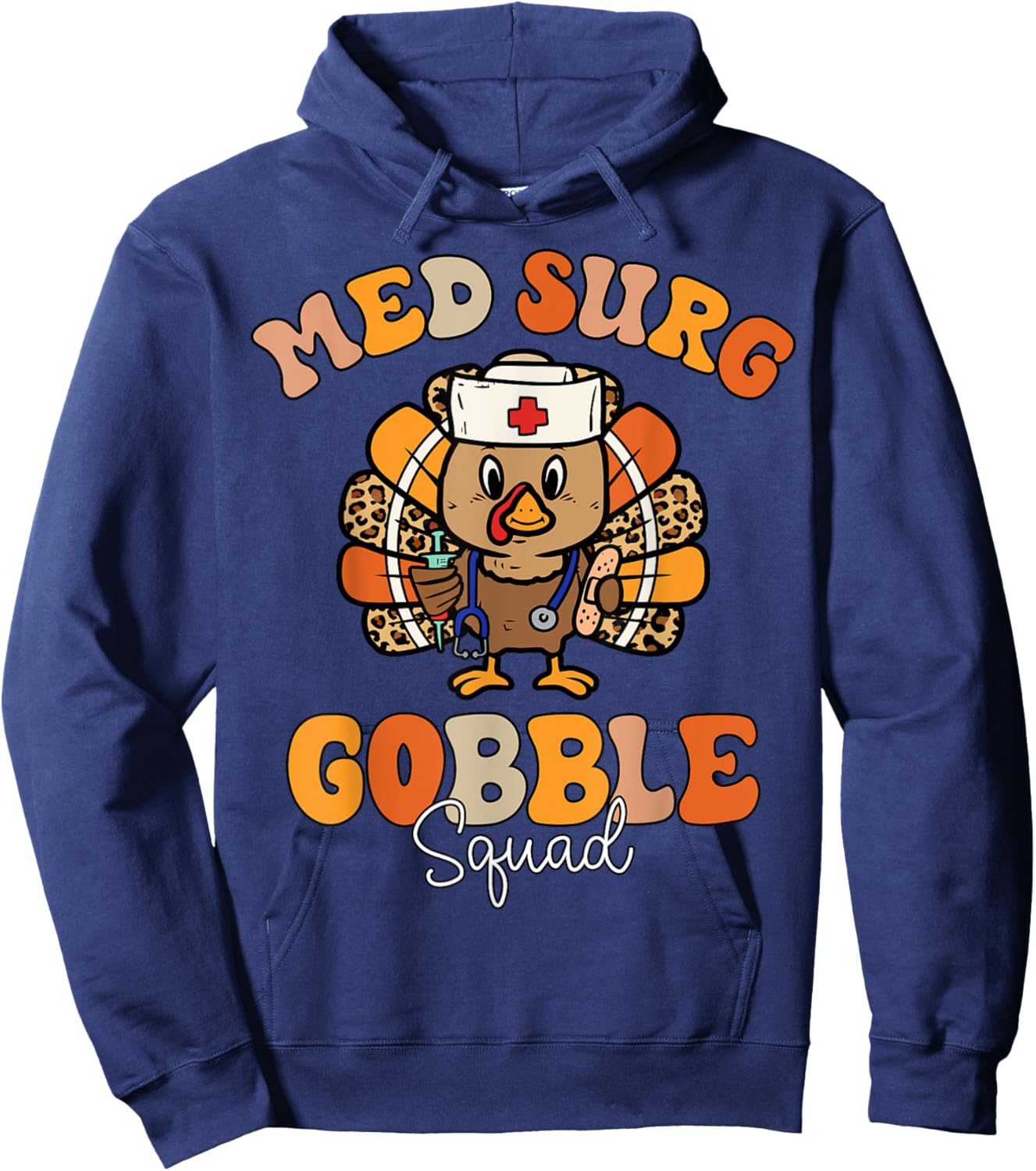 Med Surg Gobble Squad Thanksgiving Medical Surgical Hoodie - Hoodie | Navy